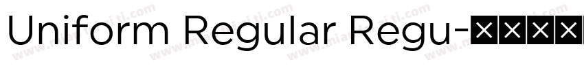 Uniform Regular Regu字体转换